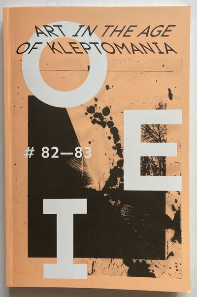 OEI #82-83. Art in the Age of Kleptomania.