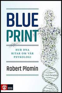 cover of Blueprint : hur DNA ritar om vår psykologi