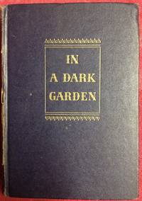 In A Dark Garden