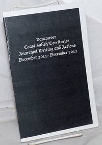 image of Vancouver Coast Salish Territories Anarchist Writings and Actions, December 2011-December 2012