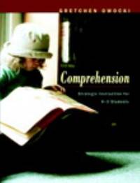 Comprehension: Strategic Instruction for K-3 Students