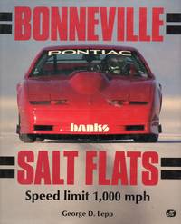 Bonneville Salt Flats: Speed Limit 1,000 Mph