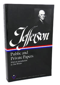 PUBLIC AND PRIVATE PAPERS by Thomas Jefferson - 1990