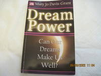 Dream Power: Can Dreams Make Us Well?