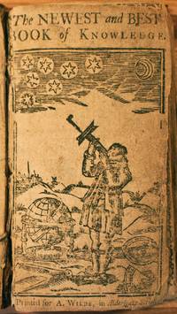 image of The Newest, best, and very-much esteemed book of knowledge ...