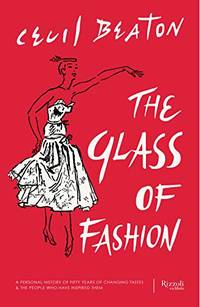 The Glass of Fashion: A Personal History of Fifty Years of Changing Tastes and the People Who Have Inspired Them