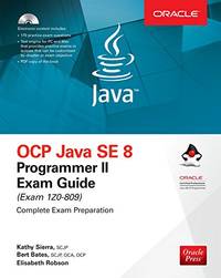 OCP Java SE 8 Programmer II Exam Guide (Exam 1Z0-809) (CERTIFICATION & CAREER - OMG)