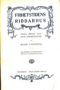 Frihetstidens riddarhus. Några bidrag till dess…