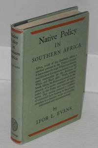 image of Native policy in Southern Africa; an outline