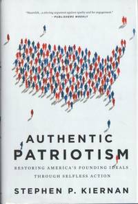 Authentic Patriotism. Restoring America's …