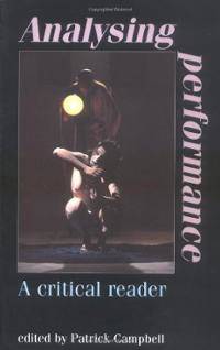 Analysing Performance. A Critical Reader.