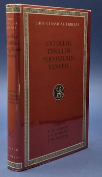 Catullus, Tibullus, Pervigilium Veneris - Loeb Classical Library