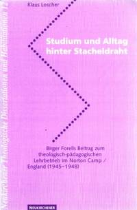 Studium und Alltag hinter Stacheldraht. Birger…