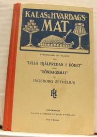 Kalas- och hvardagsmat. Ytterligare ett tillägg…