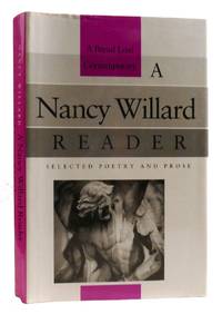 A NANCY WILLARD READER Selected Poetry and Prose