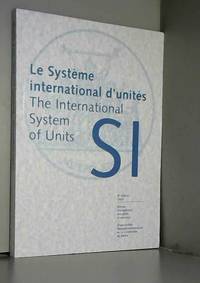 Le Système International d'Unités (SI) =: The International System of Units (SI) by International Bureau of Weights and Measures - 2006 - from AMMAREAL (SKU: C-364-926)