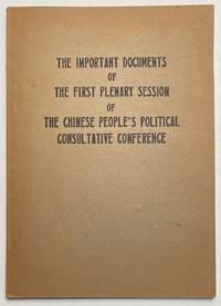 The Important Documents Of The First Plenary Session Of The Chinese People's Political Consultative Conference - 