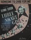 Three Smart Girls Sheet Music 1936 Deanna Durbin Binnie Barnes