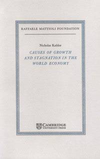 Causes of Growth and Stagnation in the World Economy.