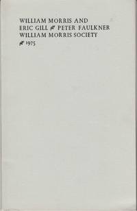 William Morris and Eric Gill. William Morris Society. 1975
