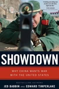 Showdown : Why China Wants War with the United States