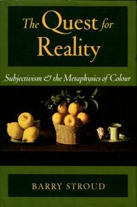 cover of The Quest For Reality: Subjectivism And The Metaphysics Of Colour