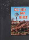 Tall Tales from the Bush: Volume 1. The Bunyip Wakes! Uncle Harry Returns, The Keith Garvey Collection