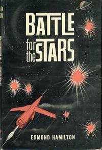 BATTLE FOR THE STARS by Hamilton, Edmond - 1961