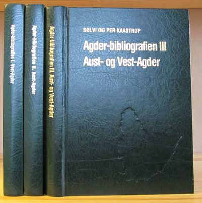 Agder-bibliografien. Lokalhistorisk-topografisk…