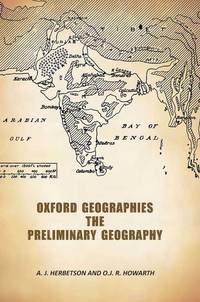 Oxford Geographies The Preliminary Geography [Hardcover]