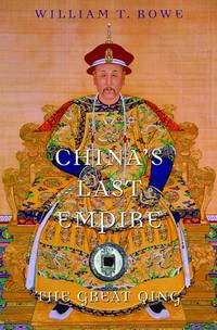 China's Last Empire (History of Imperial China): The Great Qing: 6