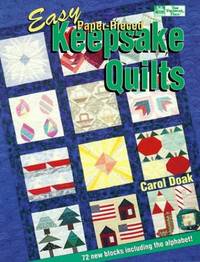 Easy Paper Pieced Patchwork: 72 New Blocks Including the Alphabet (That Patchwork Place)