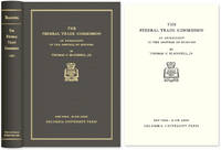 The Federal Trade Commission. An Experiment in the Control of Business