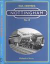 Rail Centres No.18 - Nottingham