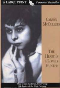 The Heart Is a Lonely Hunter by Carson McCullers - 1999-02-07