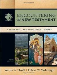 cover of Encountering the New Testament: A Historical and Theological Survey (Encountering Biblical Studies)