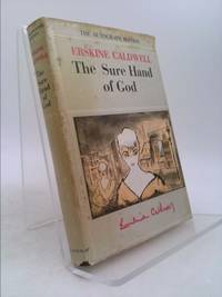 The Sure Hand of God by Caldwell, Erskine - 1947