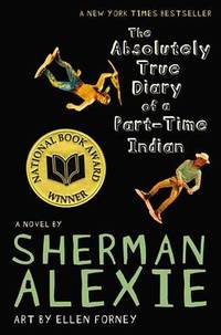 image of The Absolutely True Diary of a Part-Time Indian