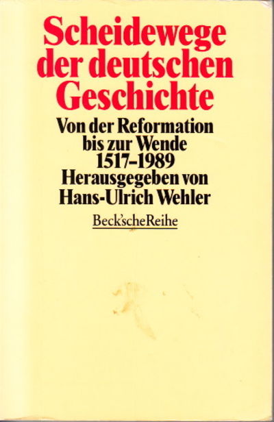 Scheidewege der deutschen Geschichte. Von der…
