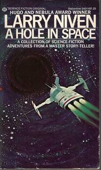 A HOLE IN SPACE