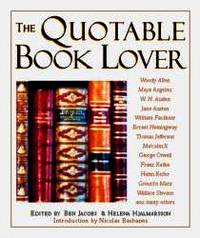 The Quotable Book Lover by Lyons Press - 1999-06-07