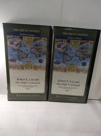 The Great Courses- Robert E. Lee and His High Command -4 DVD set by Gary Gallagher - 2004