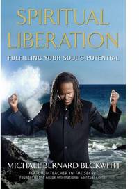 Spiritual Liberation : Fulfilling Your Soul's Potential