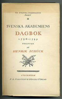 Svenska akademiens dagbok 1786-1789. Utgifven af…