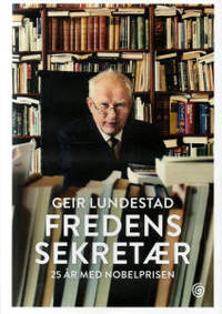Fredens sekretær. 25 år med Nobelprisen