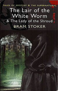 The Lair of the White Worm & The Lady of the Shroud