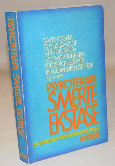Psykoterapi, smerte, ekstase - en antologi om…