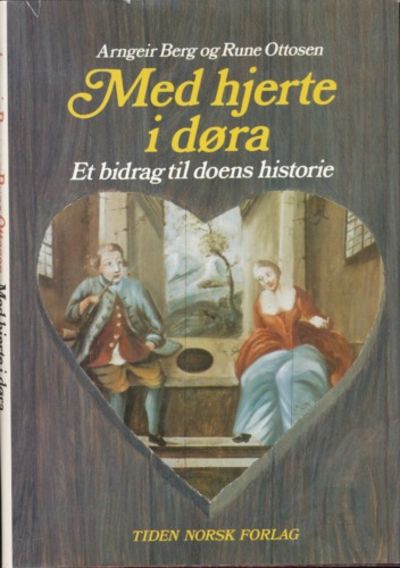 Med hjerte i døra. Et bidrag til doens historie