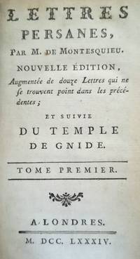 Lettres persanes, nouvelle edition, augmentée de douze Lettres qui ne se trouvent point dans les précédentes; et suivie du Temple de Gnide