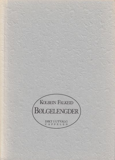 Bølgelengder. Dikt i utvalg ved Paal Helge Haugen.